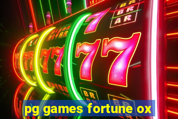 pg games fortune ox